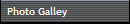 Photo Galley